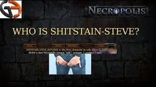 [POE 3.24] Who is ShitStain_Steve_Returns?
