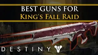 Destiny - King's fall: The best weapons to use in the Raid!