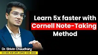 How Cornell Notes Make Your Revision 5x Faster - LIVE Demonstration by Dr. Shivin Chaudhary