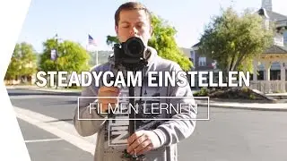 📷 Steadycam einstellen I Wie stelle ich eine Glidecam ein