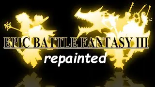 Epic Battle Fantasy 3 Repainted mod Trailer (real)