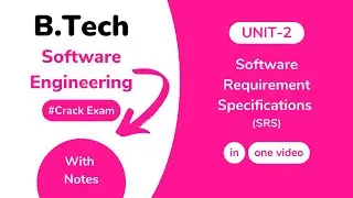 Unit 2: Software Requirement Specifications (SRS) AKTU With Notes | BTech 3rd Year KCS 601