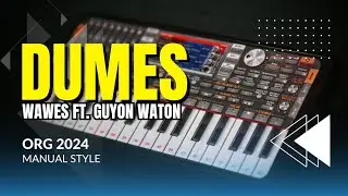DUMES - Cover ORG 2024 || Style Pargoy x Gedruk x To Ganjel To