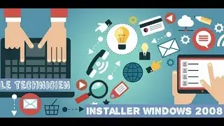 COMMENT INSTALLER WINDOWS SERVER 2008 FACILEMENT - #04