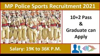 Madhya Pradesh Police Sports Vacancy Recruitment 2021 | 10+2 Pass & Graduate can Apply