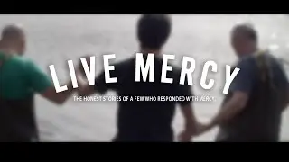 Live Mercy