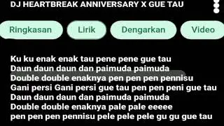 LIRIK HEARTBREAK ANNIVERSARY X GUE TAU