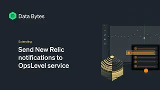 Send New Relic notifications to OpsLevel service catalog