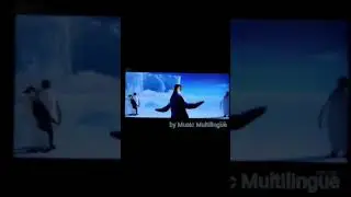 Happy Feet:The Penguin - Glória's Heartsong (Multilanguage) [Part 3] #happyfeet