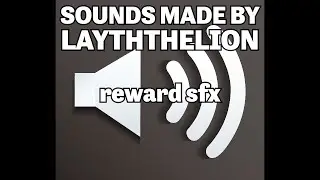 Layththelion's SFX Showcase