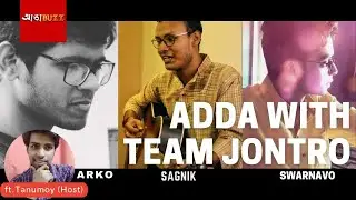 Adda with Jontro Team |  ft.  TDOC | AddaBuzz😎