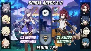 C1 Keqing Aggravate & C1 Heizou National - Spiral Abyss 3.0 Floor 12 [Genshin Impact]