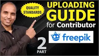 Uploading Guide for Contributors on Freepik Part 2 | Quality Standards