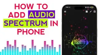 HOW TO ADD AUDIO SPECTRUM IN ANY AUDIO IB MOBILE PHONE