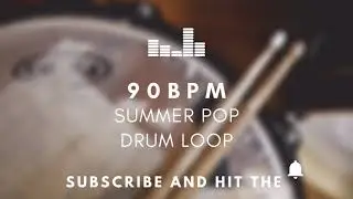 Summer Pop Drum Loop 90 BPM | Practice Tool + Free Download