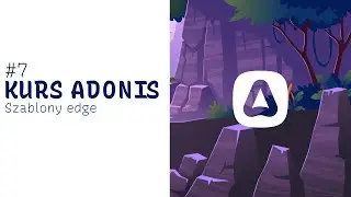 Kurs AdonisJS - #7 Szablony edge