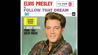 Elvis Presley - Follow That Dream / Angel /  I'm Not The Marrying Kind