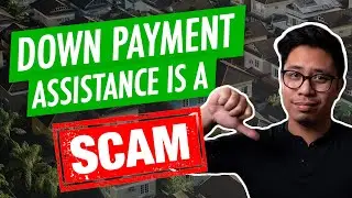 Is Down Payment Assistance Worth It? - First Time Home Buyer Tips