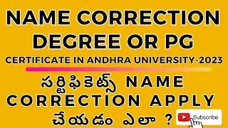 Name Correction in Educational Certificates Degree and PG