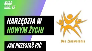 Narzędzia   Jak przestać pić, KURS odc.12