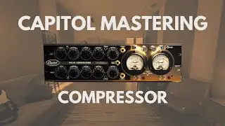 5 Minutes with the UAD Capitol Mastering Compressor