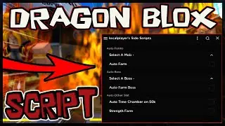 BEST | Dragon Blox Script [NEW] Very OP ✔️