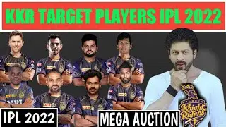 KKR TARGET PLAYERS 2022 || IPL 2022 || MEGA AUCTION