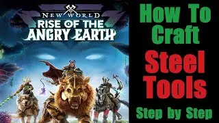 New World How to Craft Steel Tools - Detailed Step by Step 2023 English