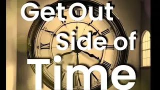 Meditation: Stepping Out Side of Time