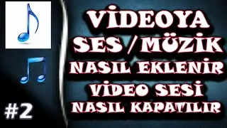 VİDEOYA MÜZİK EKLEME VİDEO SESİNİ KAPATMA NASIL YAPILIR POWERDİRECTOR DERS 2