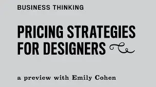 Pricing Tips and Strategies with Creative Business Consultant Emily Cohen