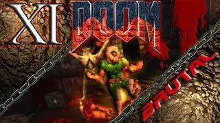 ⛧Brutal Doom⛧ ➜ ⛧Hell on Earth⛧ ➜ Уровень  Ⅺ