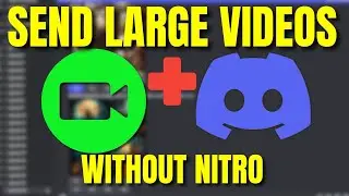 How to Send Big Videos on Discord Without Nitro (Easy)