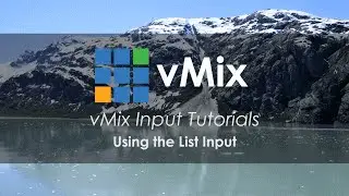 vMix Input Tutorials- How to use the List Input in vMix.
