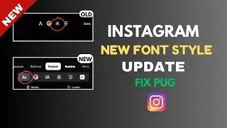 Fix Instagram New Font Style Update Not Working |Instagram Font Style |Instagram Story New Text Font