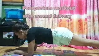 Portpartum workout at home (normal delivery)
