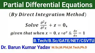 solution of partial differential equation by direct integration |part 10| 