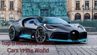 Top 5 Most Expensive Cars in the World (2021)