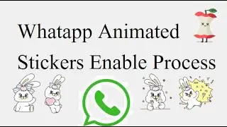 WhatsApp animated stickers