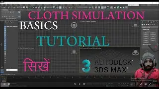 3ds max Cloth Simulation Basics