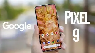 Google Pixel 9 - MASSIVE Upgrades