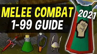 A Complete 1-99 Melee Combat Guide for Oldschool Runescape in 2021 [OSRS]