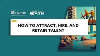 IBR Series - How to Attract, Hire, and Retain Talent Edited