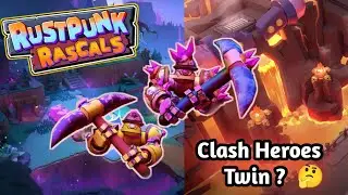 Rust Punk Rascals Clash heroes twin ? ...!! 🤔