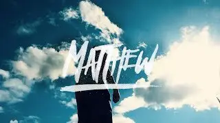 Summer Week 2 | Matthew