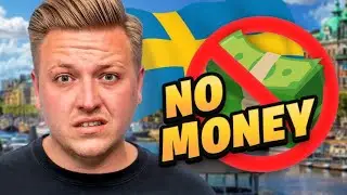 Sweden With No Money