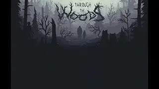 Хульдра хули надо???  THROUGH THE WooDS #2