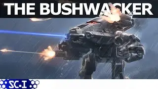 The Bushwacker, a unique mech with a heart of clan engineering