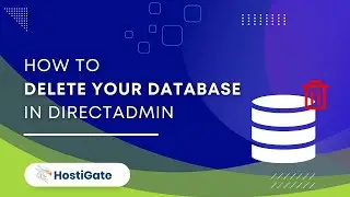 How to delete your database in DirectAdmin | HostiGate