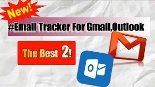 #Email Tracker For Gmail,Outlook || 💥 The Best 2! 💥